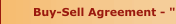 Buy-Sell Agreement - "Business Pre-nup"