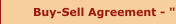 Buy-Sell Agreement - "Business Pre-nup"